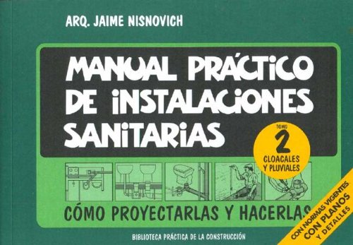 Manual Practico de Instalaciones Sanitarias - Tomo 2