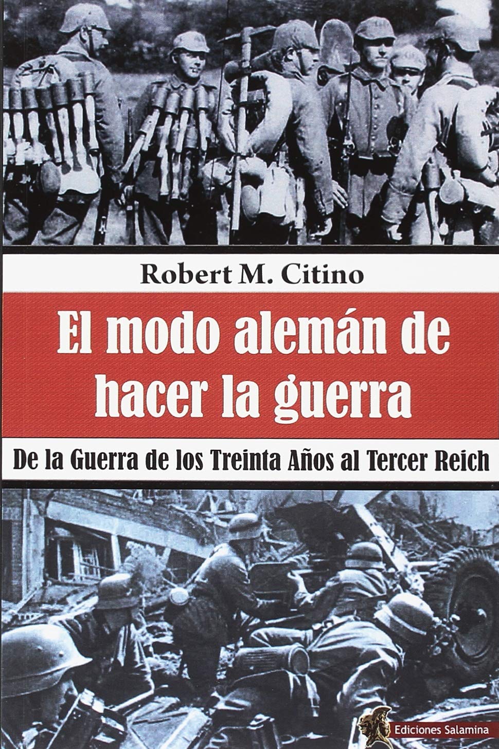 EL MODO ALEMÁN DE HACER LA GUERRA (SIN COLECCION)
