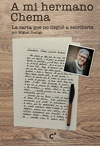 A mi hermano Chema: La carta que no llegué a escribirte (SIN COLECCION)