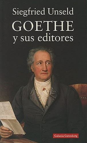 Goethe y sus editores (Ensayo)