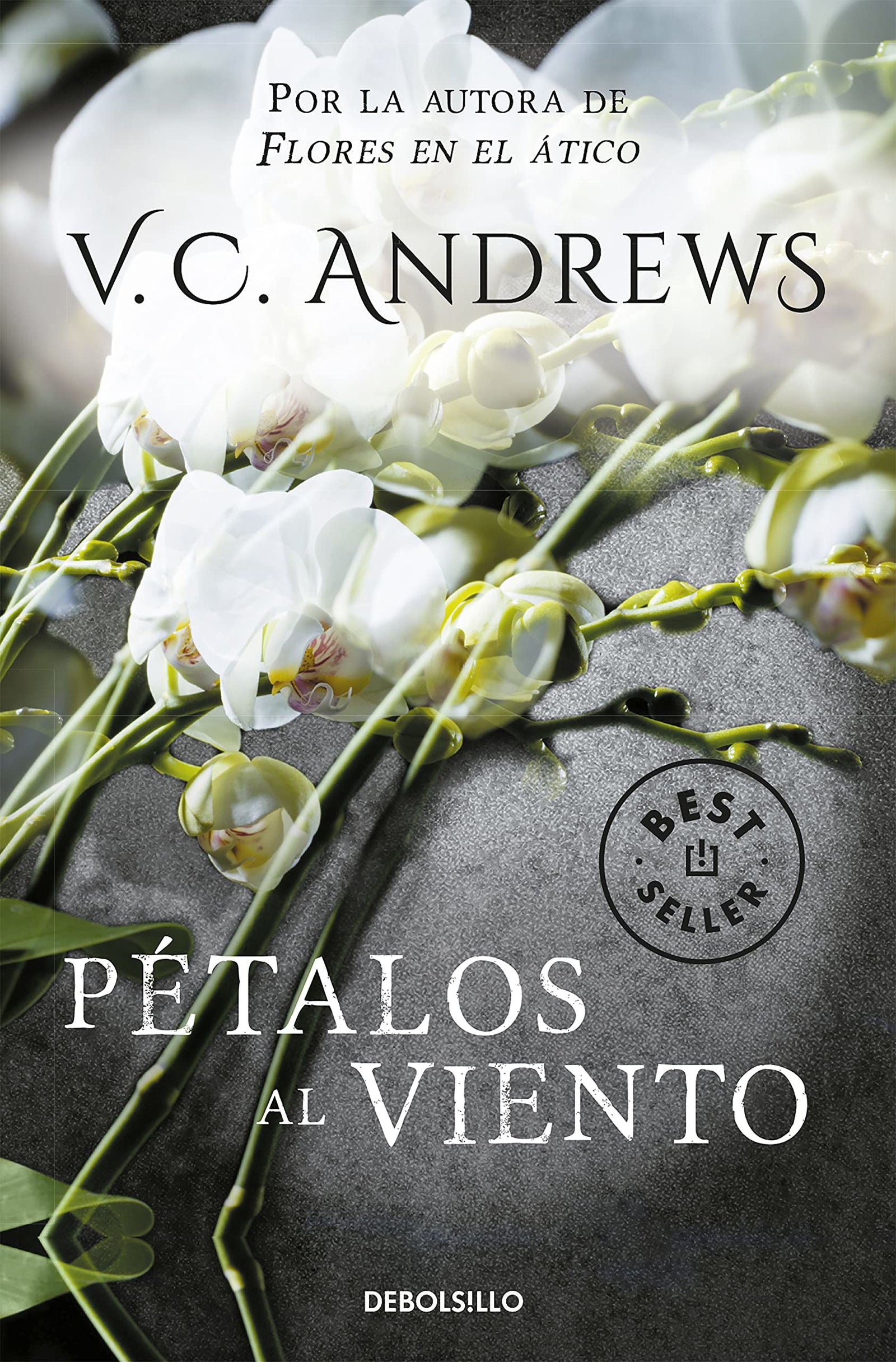 Pétalos al viento (Saga Dollanganger 2) (Best Seller)