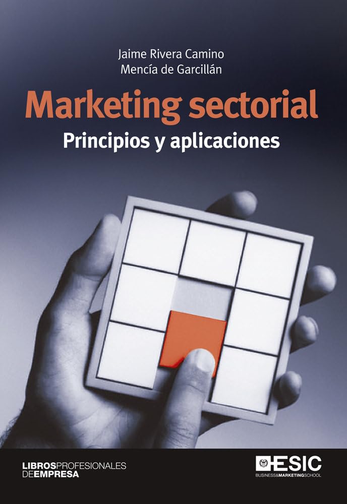 Marketing sectorial. Principios y aplicaciones (Libros Profesionales)