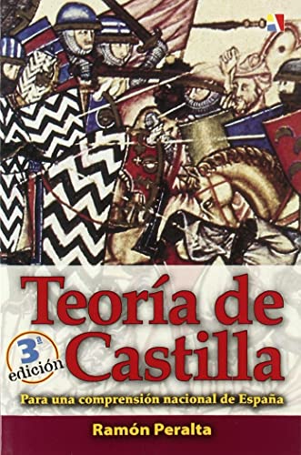 TEORIA DE CASTILLA (HISTORIA ANTIGUA, MEDIEVAL Y MODERNA)