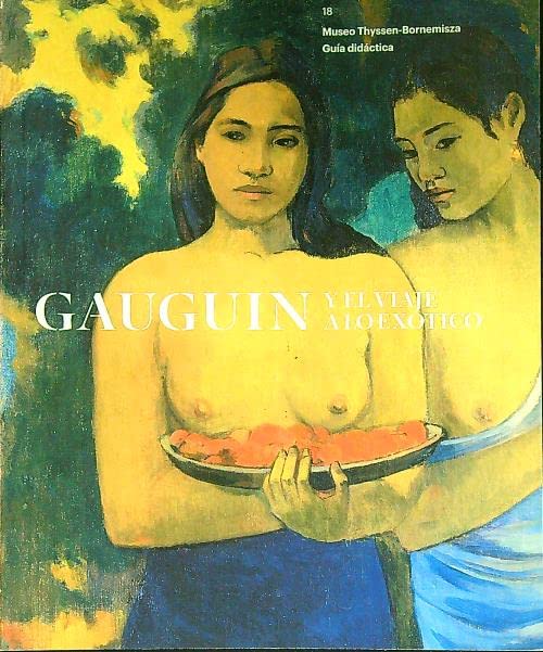 GAUGUIN Y EL VIAJE A LO EXóTICO