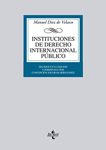 Instituciones de Derecho Internacional público (Derecho - Biblioteca Universitaria de Editorial Tecnos)