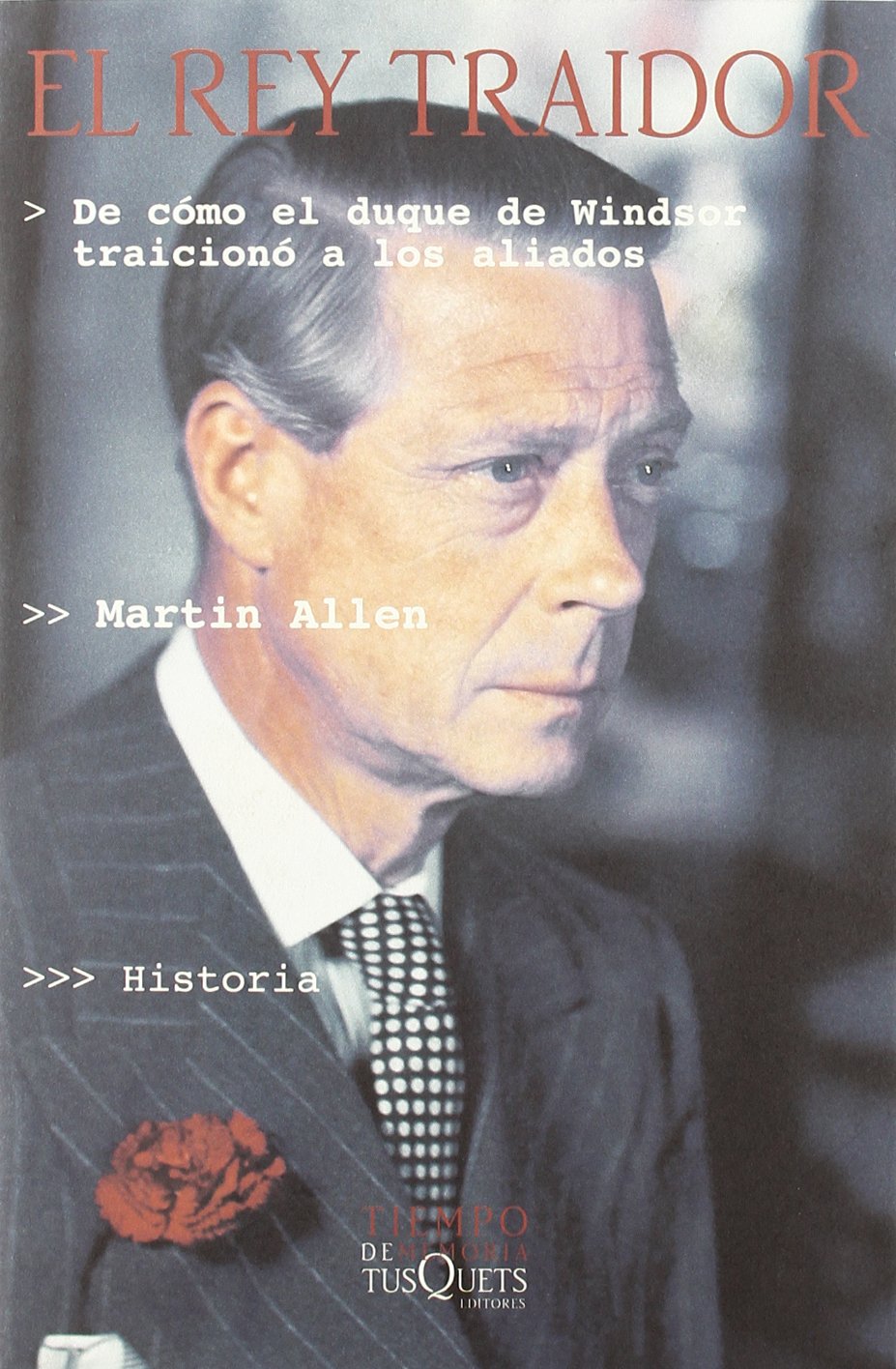 El rey traidor: 13 (Tiempo de Memoria)