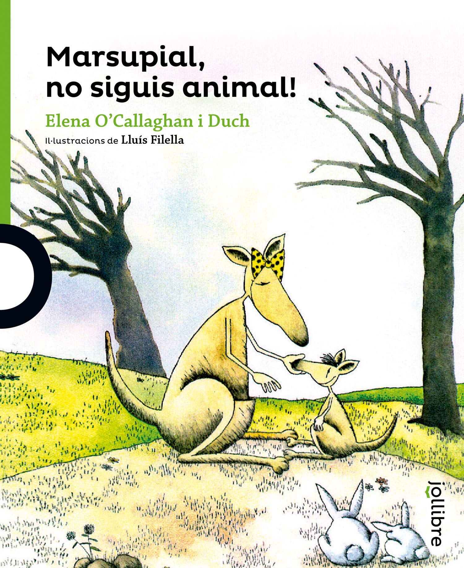 Marsupial, no siguis animal! (VERDA (+4))