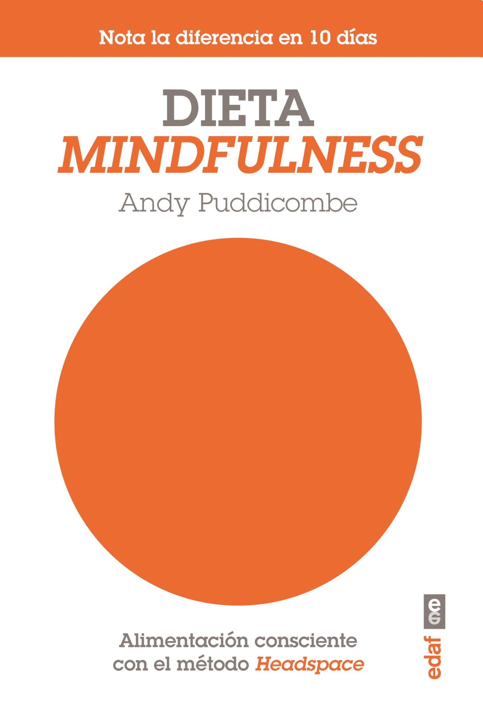 DIETA MINDFULNESS (Psicología y autoayuda)