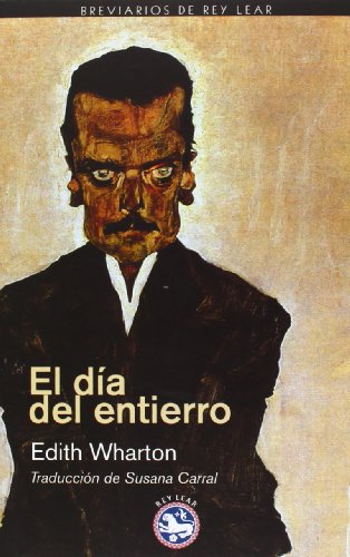El Día Del Entierro (Breviarios de Rey Lear)