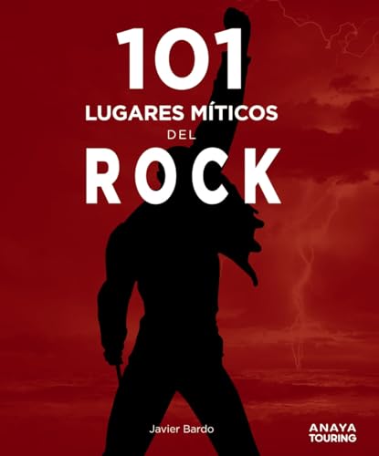 101 lugares míticos del rock (Guías Singulares)