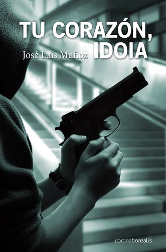 Tu Corazón, Idoia (SIN COLECCION)