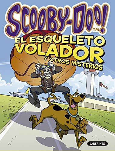 Scooby-Doo. El esqueleto volador y otros misterios: 6 (Scooby-Doo Misterios a 4 Patas Especial)