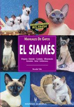 Manuales de gatos. El siamés (Manuales prácticos)