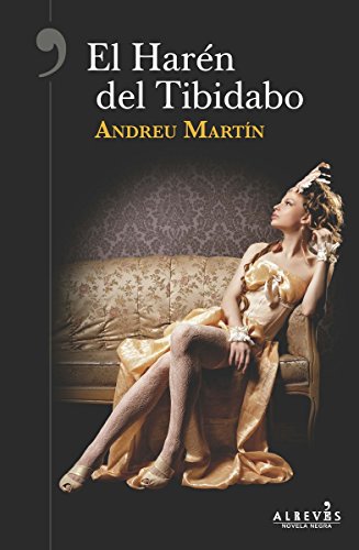 El Haren Del Tibidabo (NOVELA NEGRA)