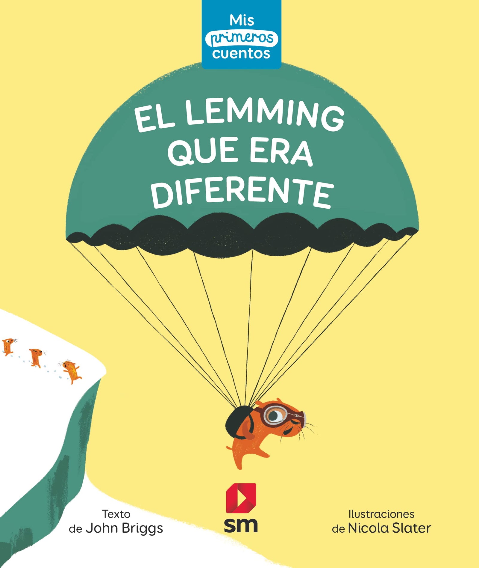 El lemming que era diferente (Mis primeros cuentos)