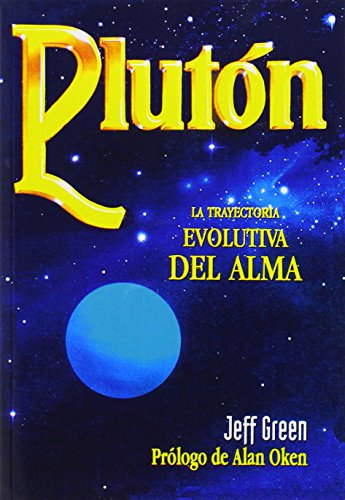 Plutón: La trayectoria evolutiva del alma (SIN COLECCION)
