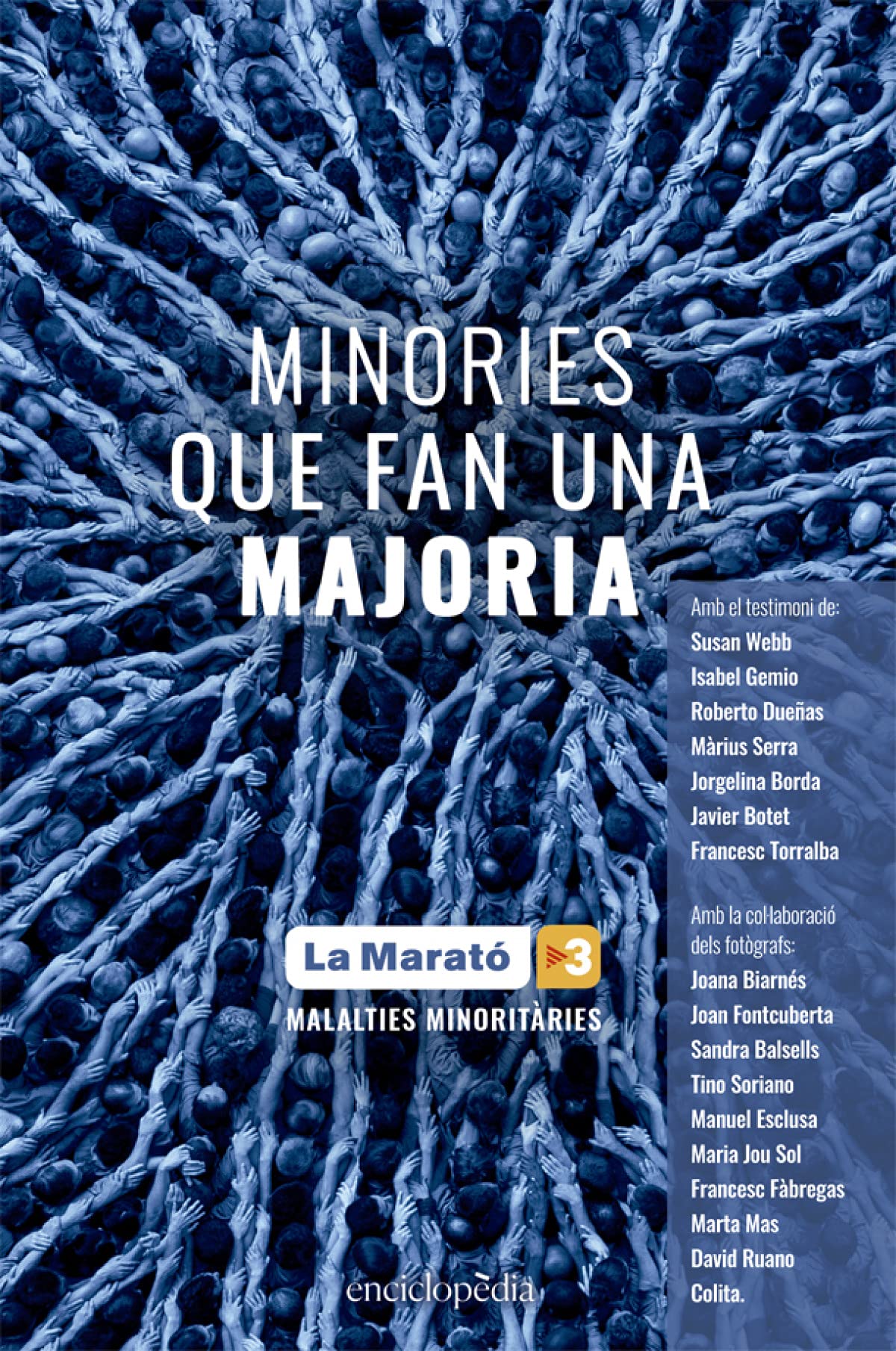 Minories que fan una majoria: El llibre de La Marató 2019: 10 (Enciclopèdia)