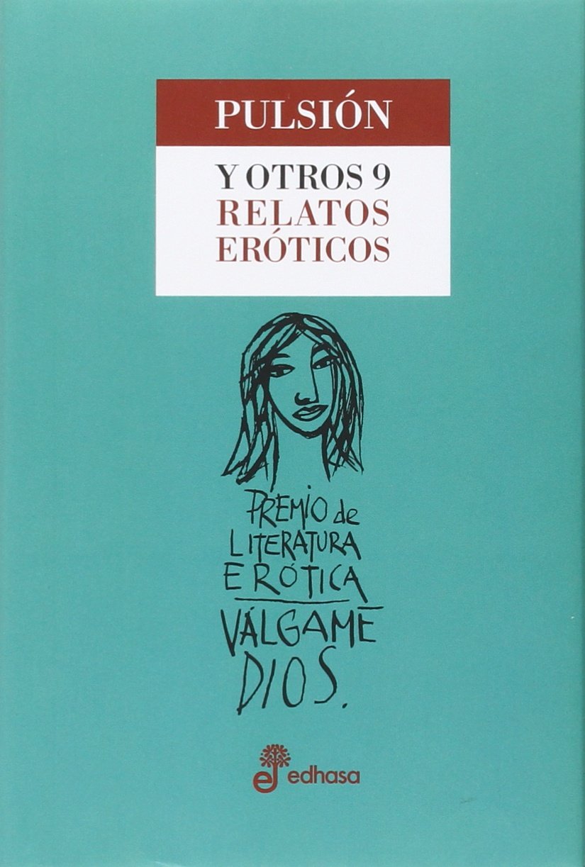 Pulsión y otros relatos