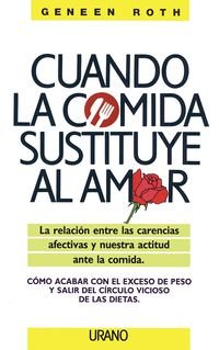 Cuando la comida sustituye al amor (Nutrición y dietética)