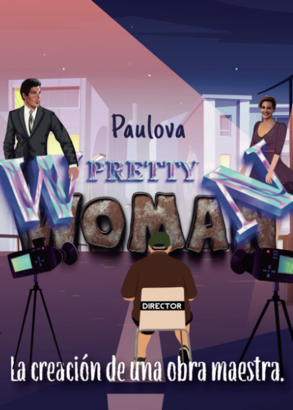 Pretty Woman: La creación de una obra maestra