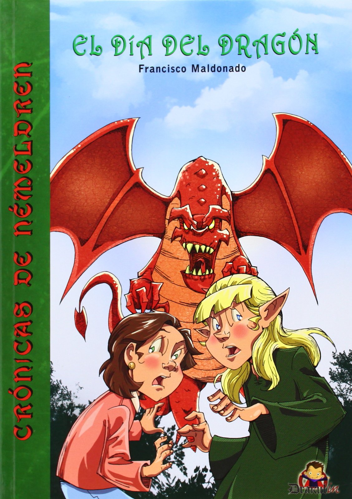 Crónicas de Némeldren, El día del dragón: 2 (Drakulín)