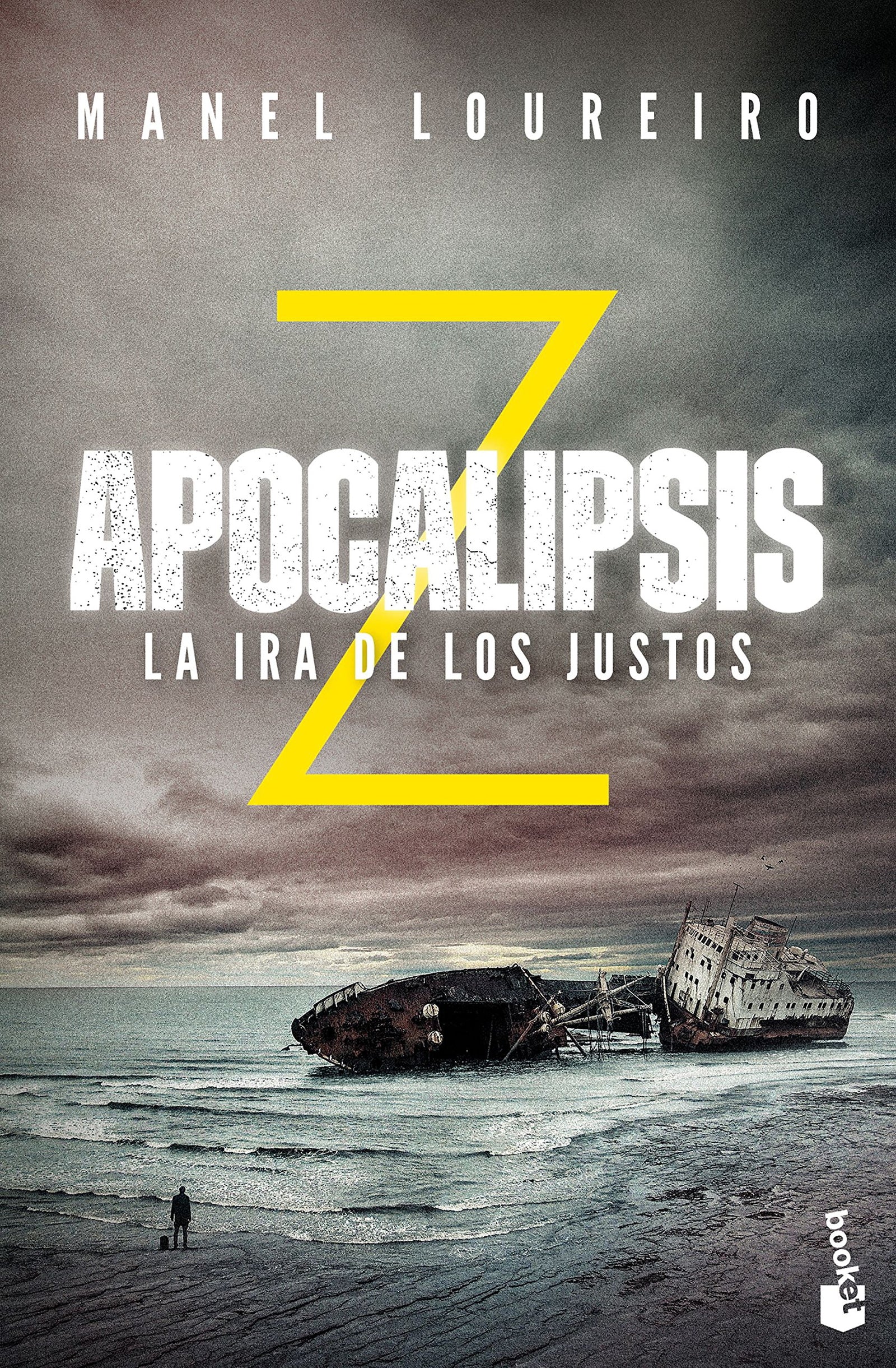 Apocalipsis Z. La ira de los justos: 3 (Literatura fantástica)