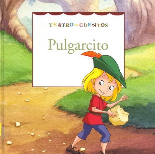 Pulgarcito (Teatro cuentos)