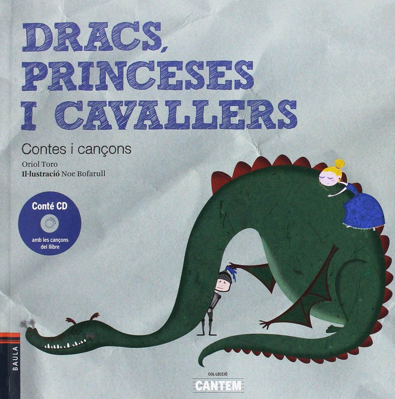 Dracs, Princeses i Cavallers: 17 (Cantem)