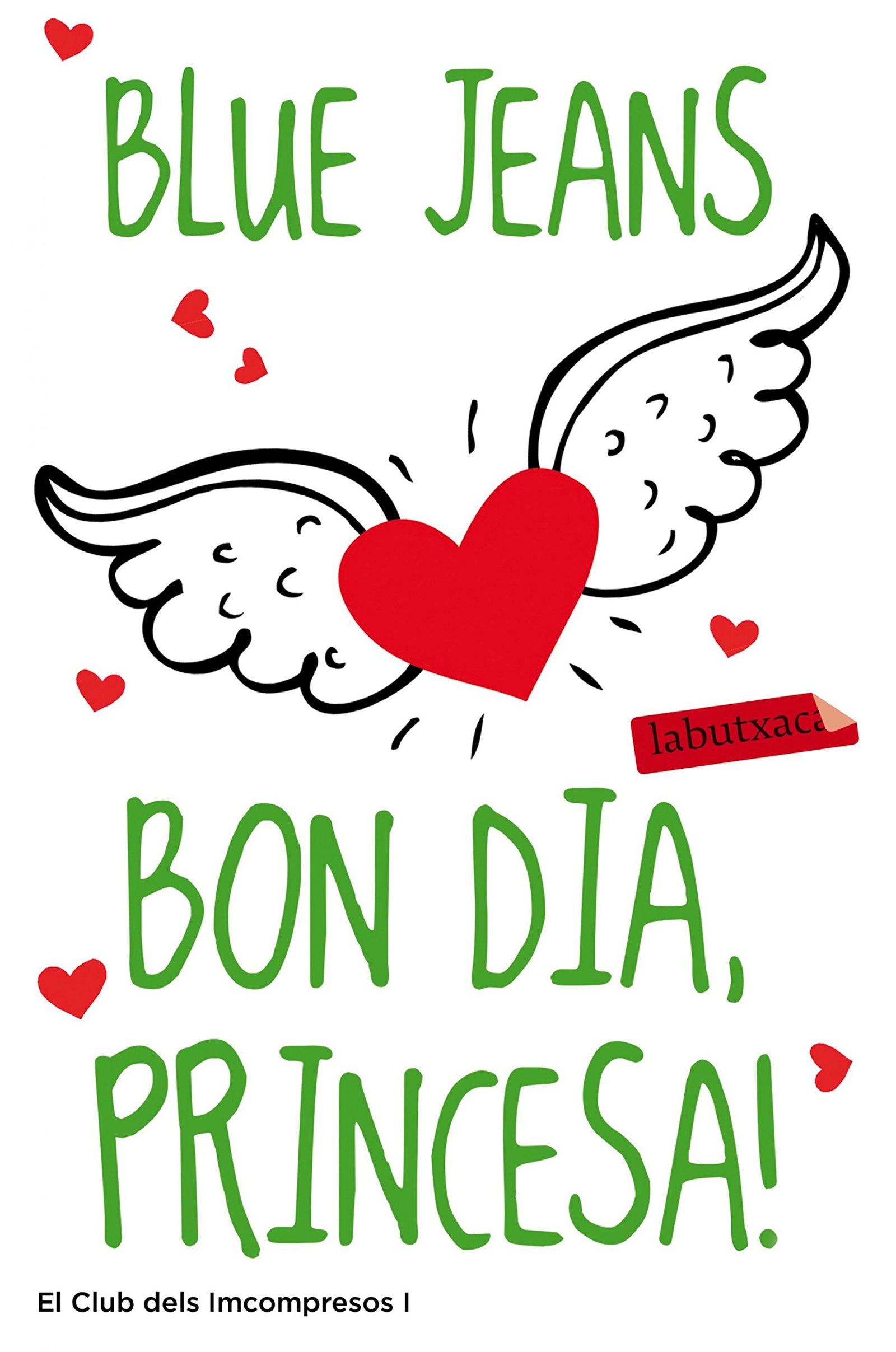 Bon dia, princesa! (LABUTXACA)