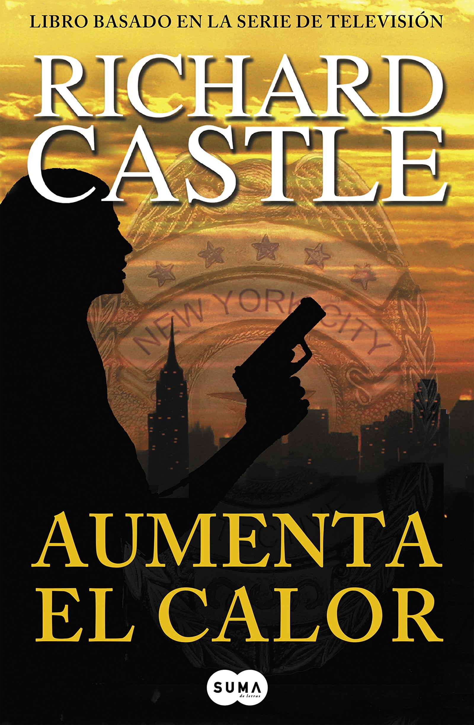 Aumenta el calor (Serie Castle 3) (SUMA)