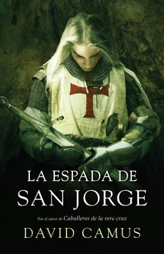 La espada de san Jorge (NOVELA HISTORICA)