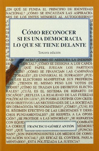 Cómo reconocer si es una democracia lo que se tiene delante (Política, cultura y sociedad)