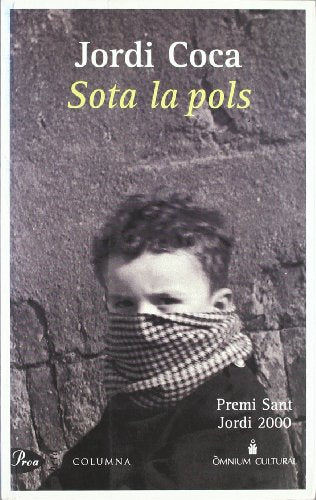 Sota la pols: Premi Sant Jordi 2000 (A TOT VENT-BETA)