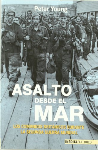 ASALTO DESDE EL MAR (HISTORIA INEDITA)
