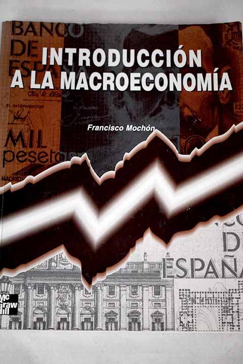 INTRO.MACROECONOMIA-MOCHON (SIN COLECCION)