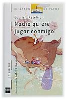 Nadie quiere jugar conmigo: 67 (El Barco de Vapor Blanca)
