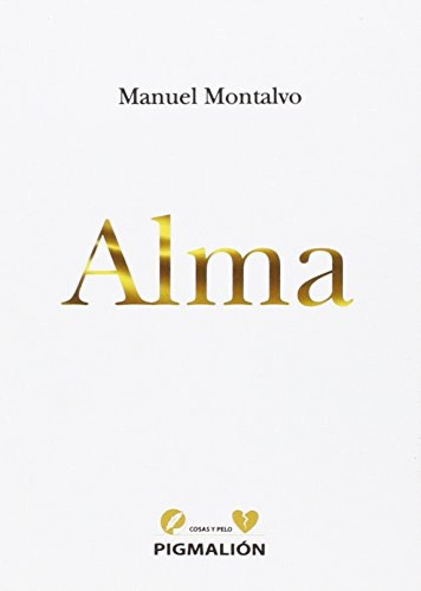 Alma (Pigmalion) (LATORRE LITERARIA)