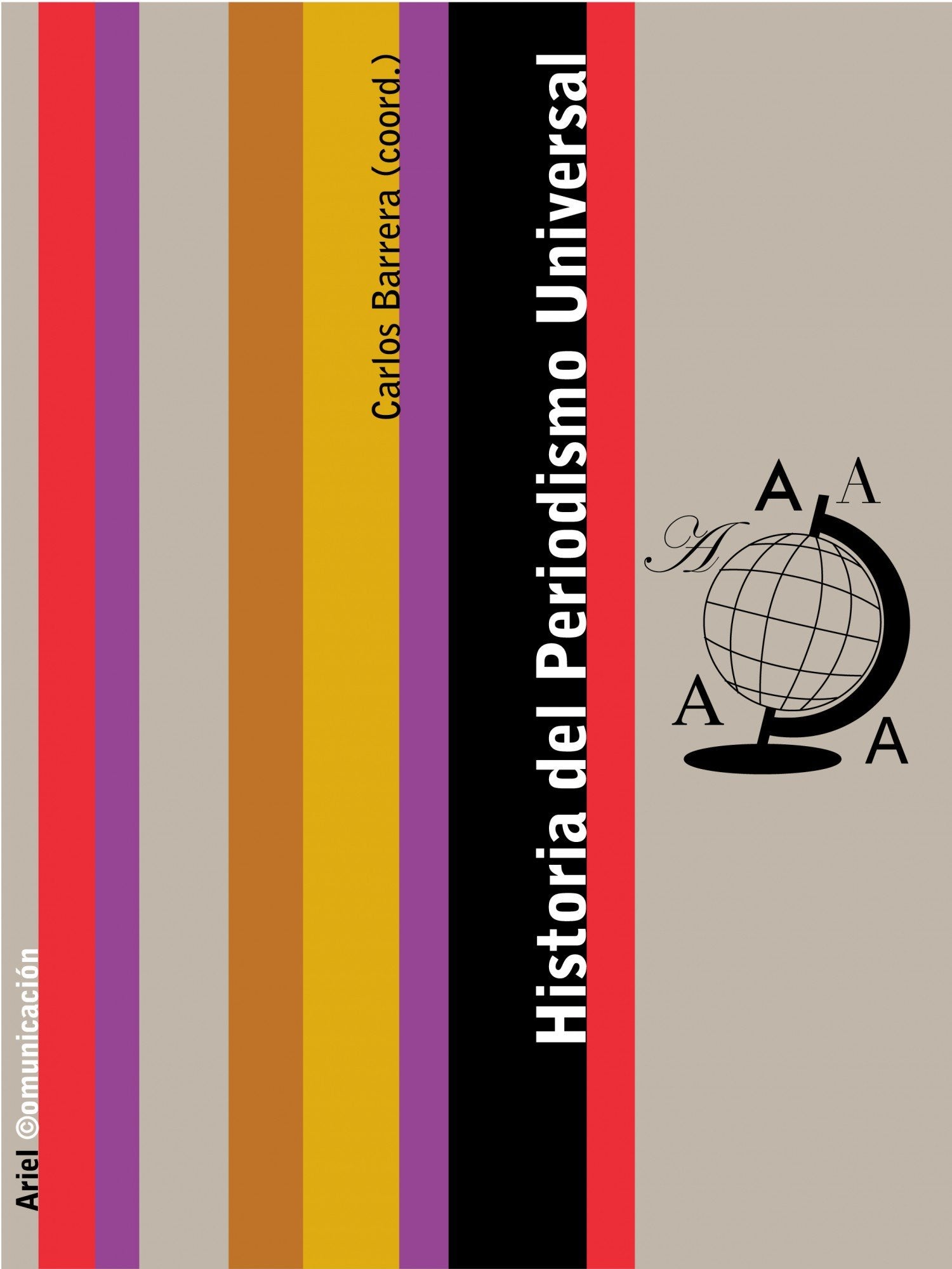 Historia del Periodismo Universal: 1 (COMUNICACION)