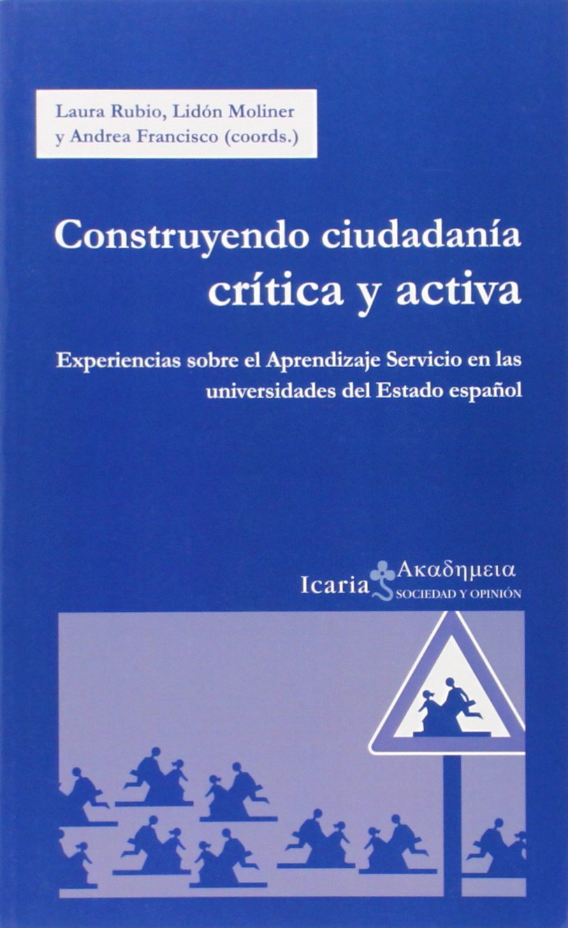 Construyendo ciudadanía crítica y activa: Experiencias sobre el Aprendizaje Servicio en las universidades del Estado español (Akademeia)