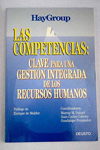 Las competencias : clave para una gestion integrada de recursos humanos