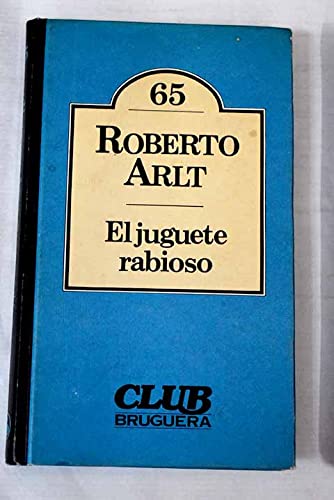 El juguete rabioso