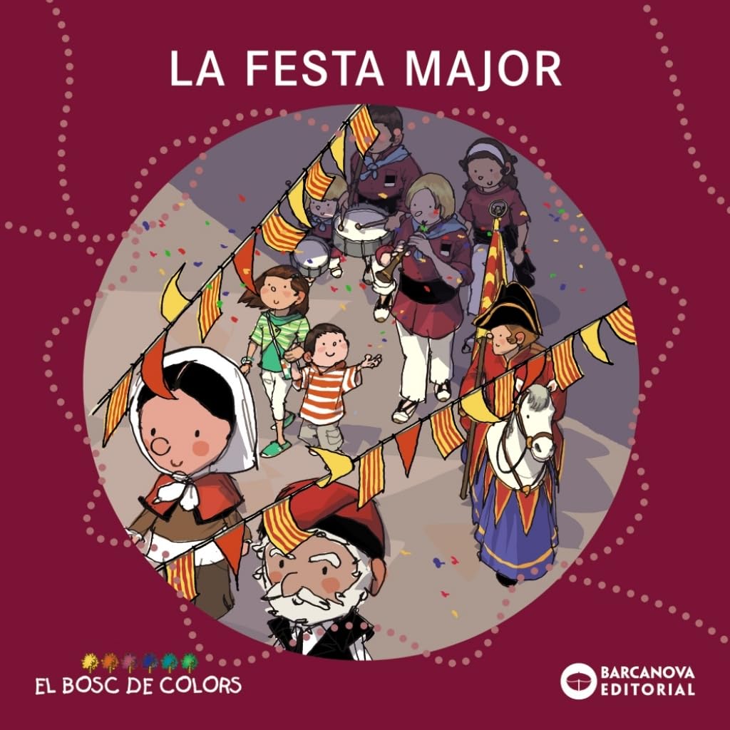 La festa major (Llibres infantils i juvenils - El bosc de colors)