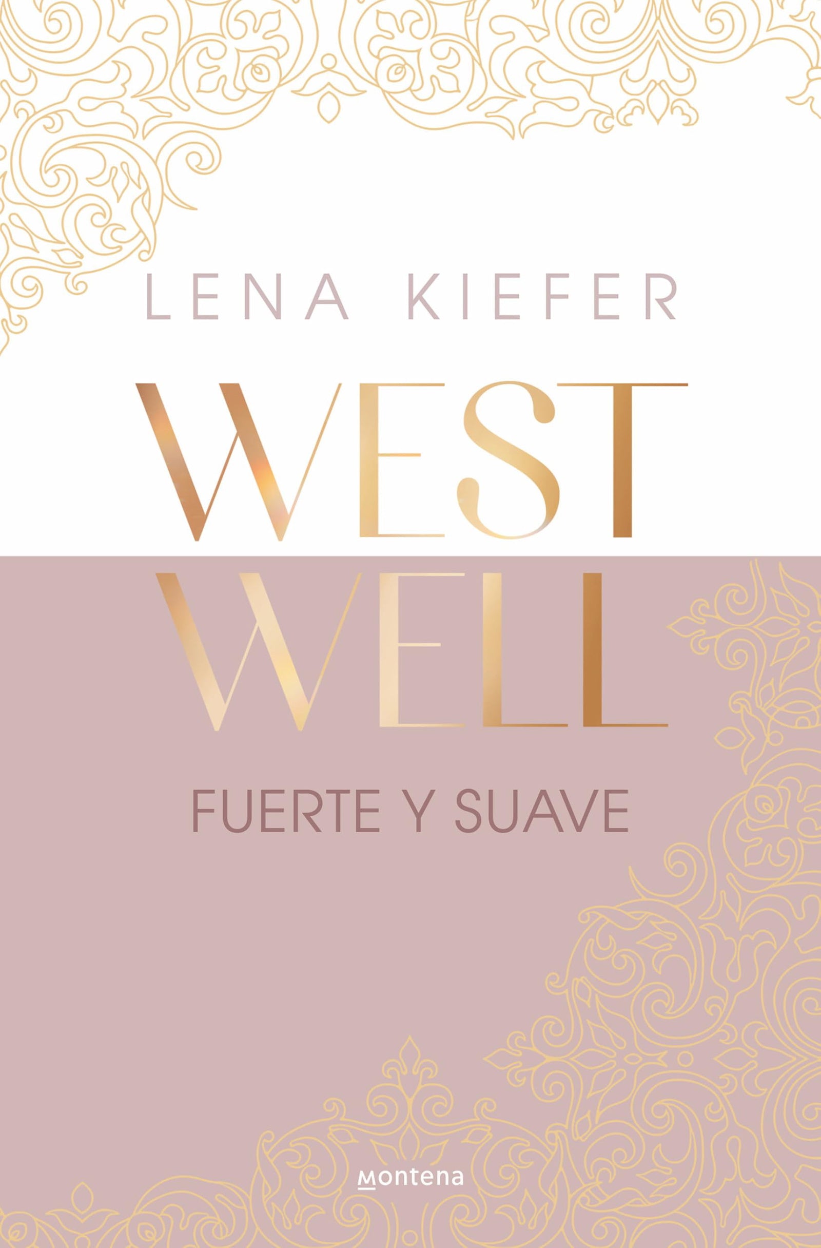 Fuerte y suave (Westwell 1) (Montena)