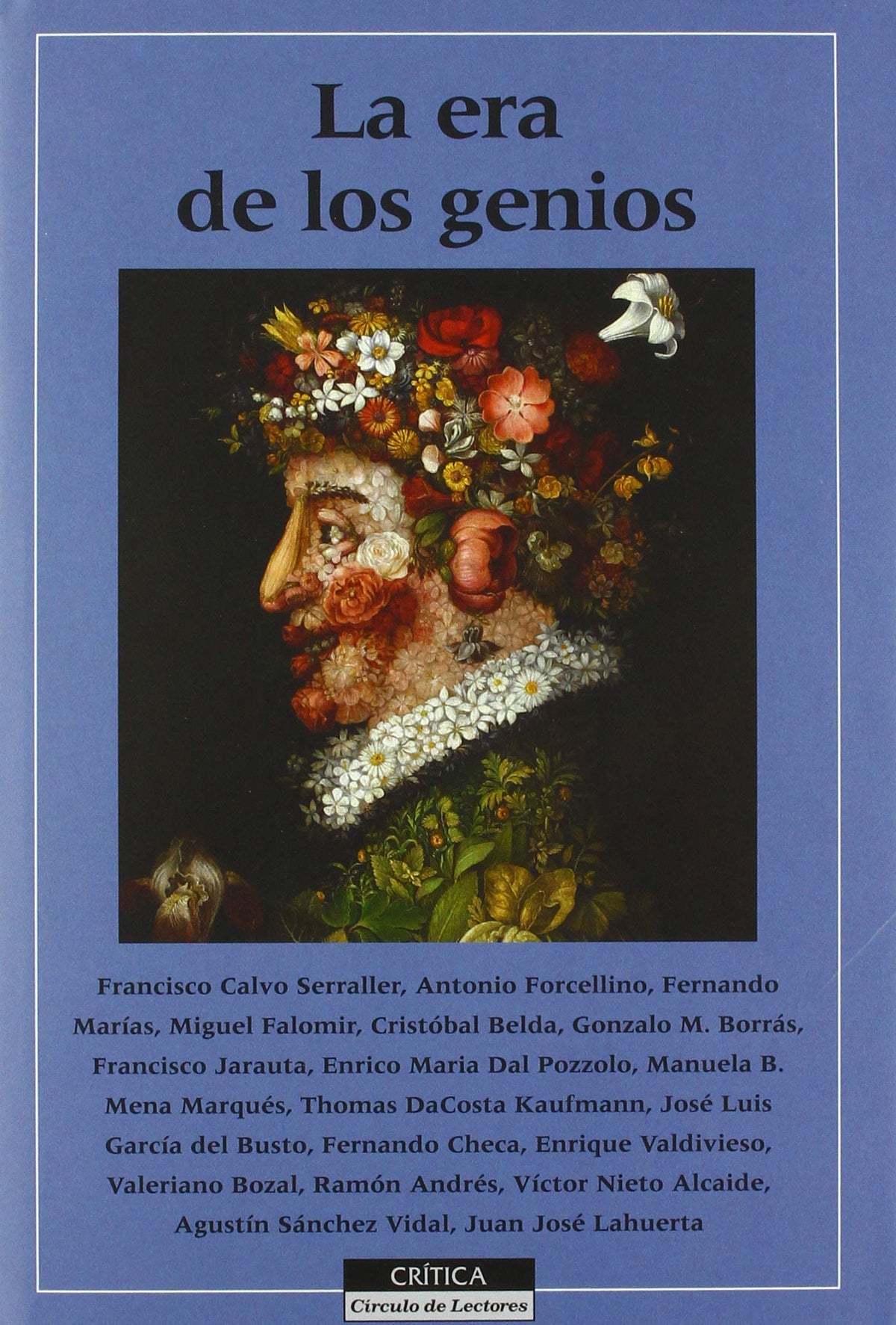 La era de los genios. De Miguel Ángel a Arcimboldo