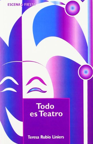 F-Todo Es Teatro: 32 (Escena y Fiesta)