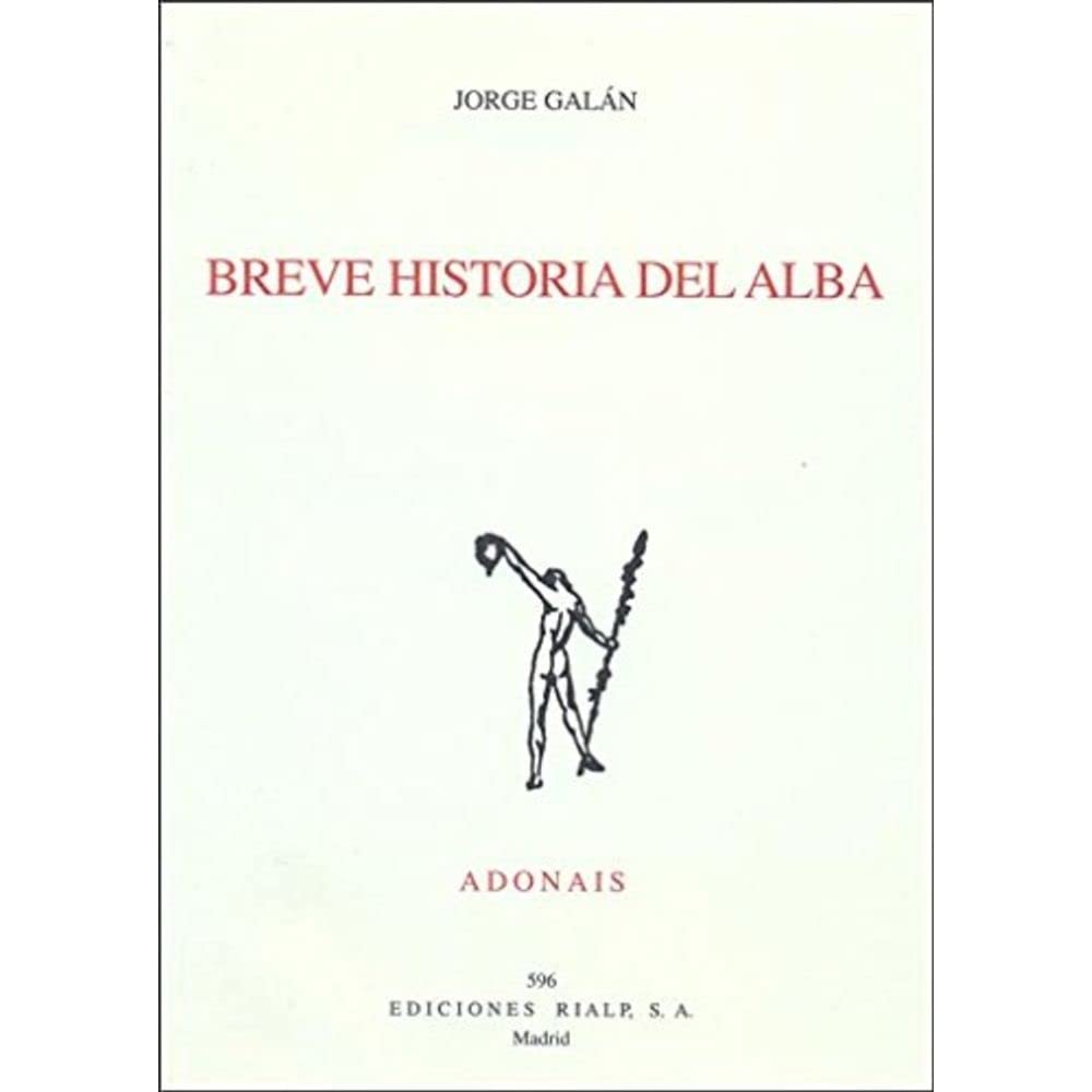 Breve historia del alba (Poesía. Adonais)