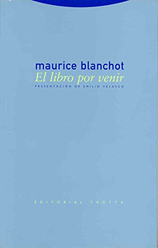 El Libro Por Venir (La Dicha de Enmudecer)