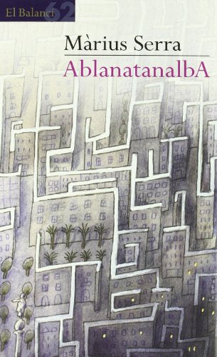 AblanatanalbA: Novel]la Verbivora (El Balancí)