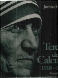 Teresa De Calcuta 1910-1997
