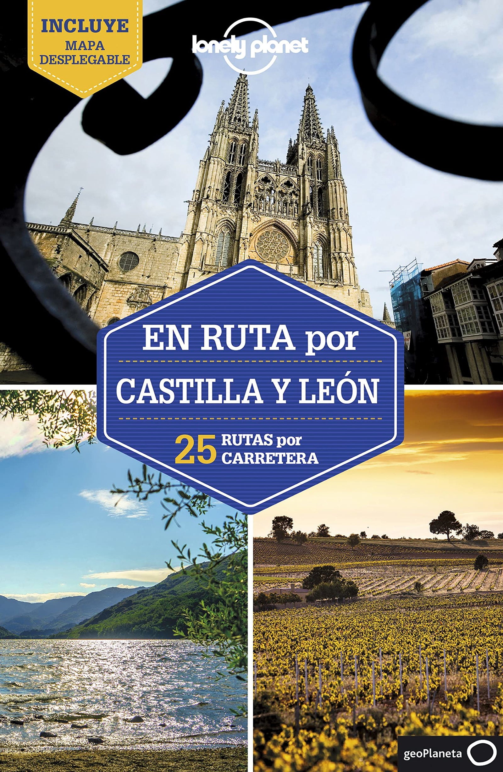 En ruta por Castilla y León 1: 25 rutas por carretera (Guías En ruta Lonely Planet)